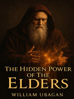 cover image of The Hidden Power of the Elders